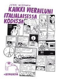 Kaikki vierailuni italialaisessa kodissa