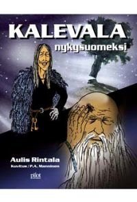 Kalevala nykysuomeksi