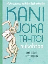 Kani joka tahtoi nukahtaa