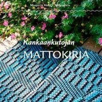 Kankaankutojan mattokirja