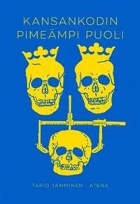 Kansankodin pimeämpi puoli