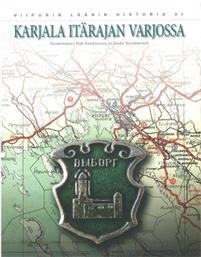 Karjala itärajan varjossa