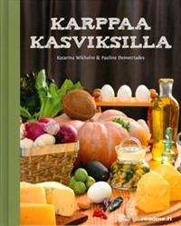 Karppaa kasviksilla