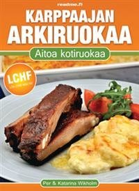 Karppaajan arkiruokaa - aitoa kotiruokaa