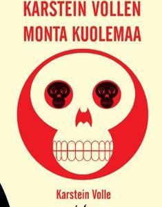 Karstein Vollen monta kuolemaa