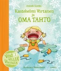 Kastehelmi Virtanen ja oma tahto