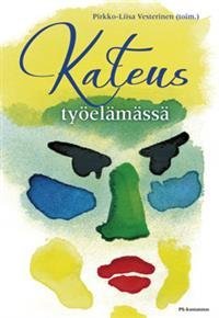 Kateus työelämässä