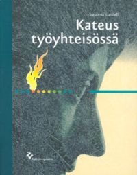 Kateus työyhteisössä