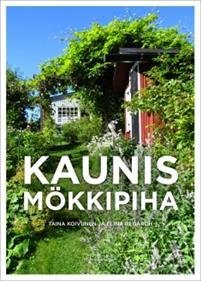 Kaunis mökkipiha