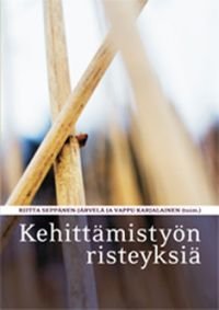 Kehittämistyön risteyksiä