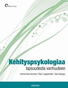 Kehityspsykologiaa lapsuudesta vanhuuteen