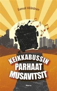 Keikkabussin parhaat musavitsit