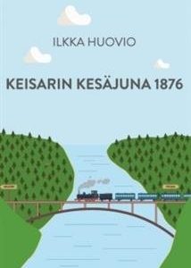 Keisarin Kesäjuna 1876