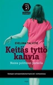 Keitäs tyttö kahvia