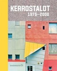 Kerrostalot 1975-2000