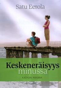 Keskeneräisyys minussa