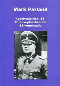 Keskitysleirien SS-Totenkopfverbänden SS-komentajia