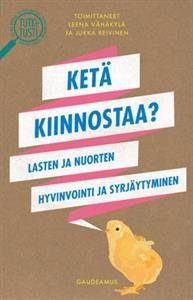 Ketä kiinnostaa?