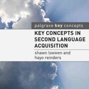 Key Concepts in Second Language Acquisition