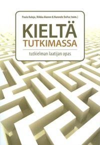 Kieltä tutkimassa: tutkielman laatijan opas