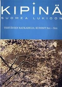 Kipinä: suomea lukioon - Tehtävien ratkaisuja:kurssit S21-S22