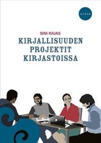 Kirjallisuuden projektit kirjastoissa