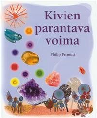 Kivien parantava voima