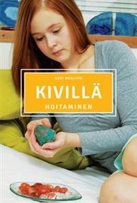 Kivillä hoitaminen