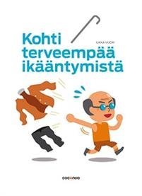 Kohti tervempää ikääntymistä