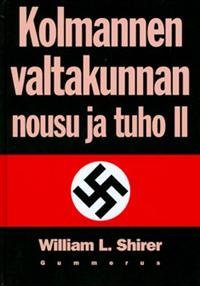 Kolmannen valtakunnan nousu ja tuho 2