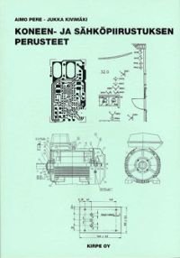 Koneen- ja sähköpiirustuksen perusteet