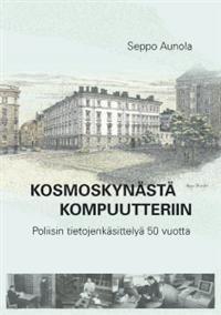 Kosmoskynästä kompuutteriin