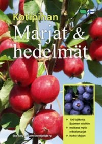 Kotipihan marjat ja hedelmät