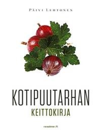 Kotipuutarhan keittokirja