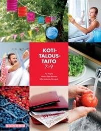 Kotitaloustaito 7 - 9 (OPS16)