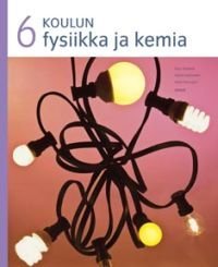 Koulun fysiikka ja kemia 6