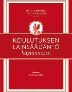 Koulutuksen lainsäädäntö käytännössä