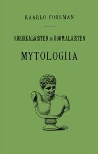 Kreikkalaisten ja roomalaisten mytologia