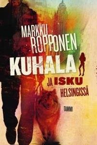 Kuhala ja isku Helsingissä