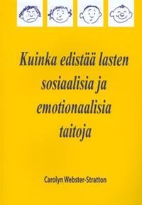 Kuinka edistää lasten sosiaalisia ja emotionaalisia taitoja