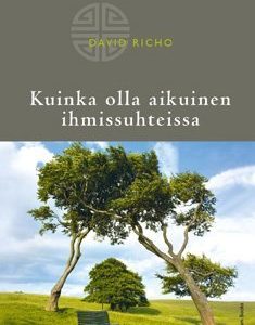 Kuinka olla aikuinen ihmissuhteissa