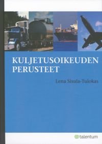 Kuljetusoikeuden perusteet