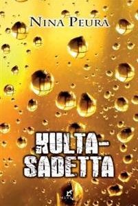 Kultasadetta