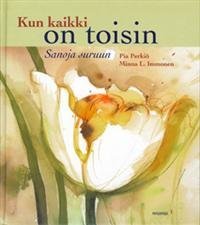 Kun kaikki on toisin