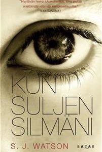 Kun suljen silmäni