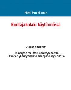 Kuntajakolaki käytännössä