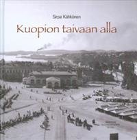 Kuopion taivaan alla