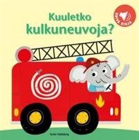 Kuuletko kulkuneuvoja?