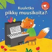 Kuuletko pikku muusikoita?