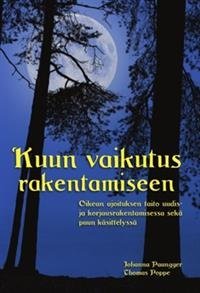 Kuun vaikutus rakentamiseen